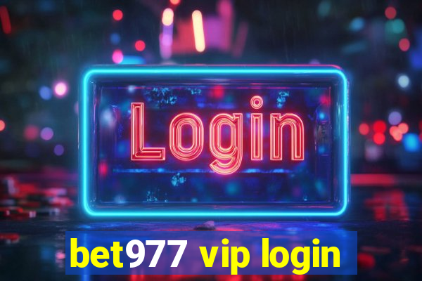 bet977 vip login