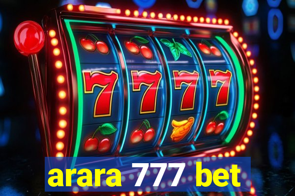 arara 777 bet