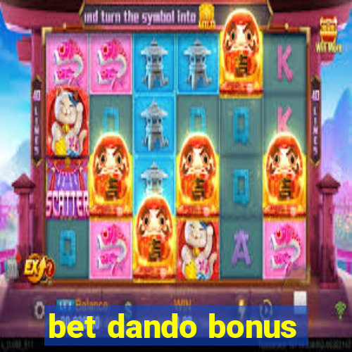 bet dando bonus