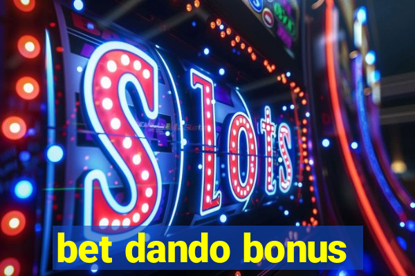 bet dando bonus