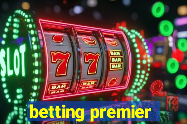 betting premier