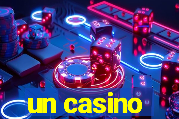 un casino