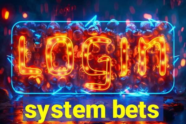 system bets