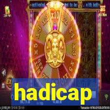 hadicap