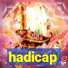 hadicap