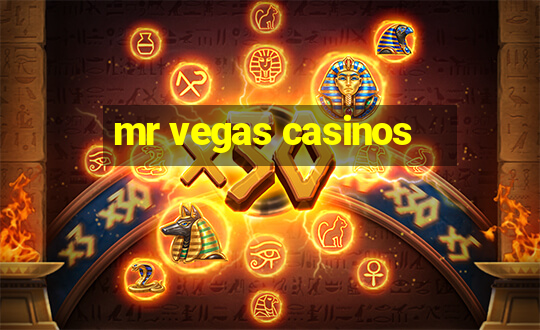 mr vegas casinos