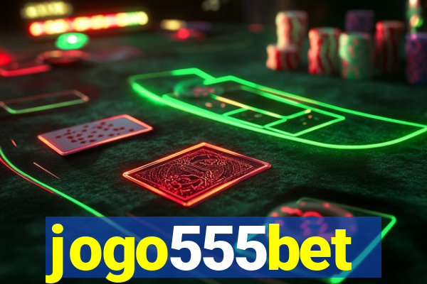 jogo555bet