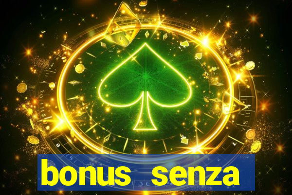 bonus senza deposito star casino