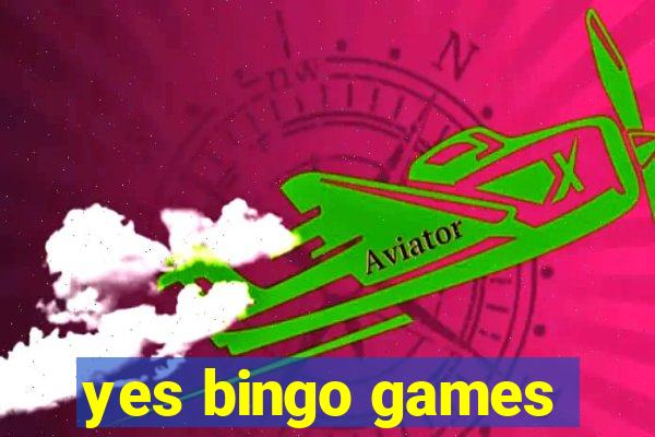 yes bingo games