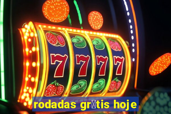 rodadas gr谩tis hoje