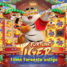 filme faroeste antigo