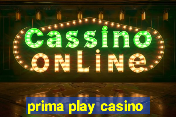 prima play casino