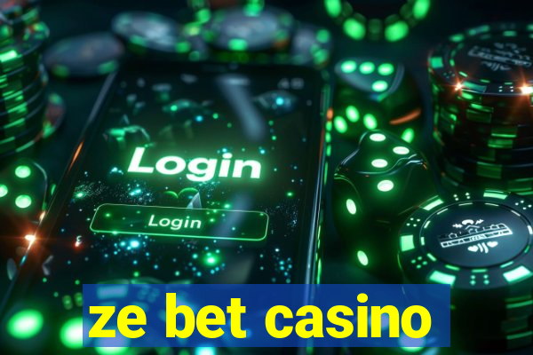 ze bet casino