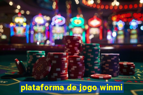 plataforma de jogo winmi