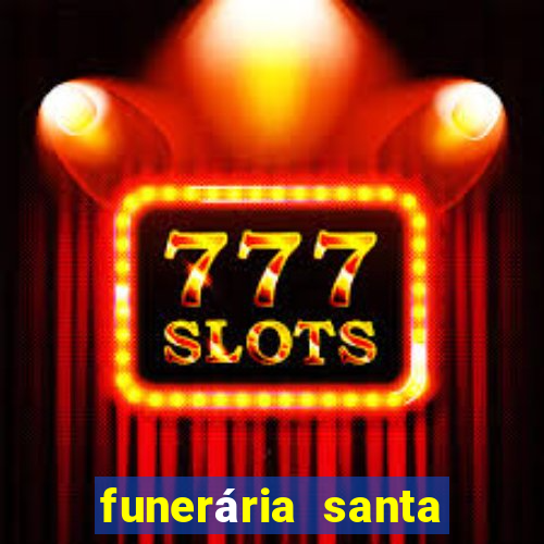 funerária santa rosa porto uni?o