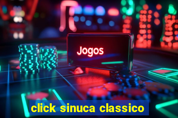 click sinuca classico