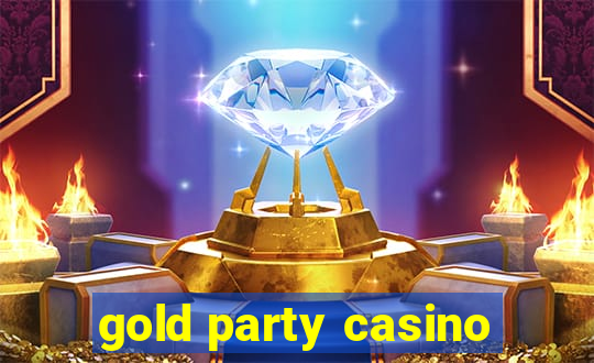 gold party casino