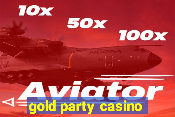 gold party casino