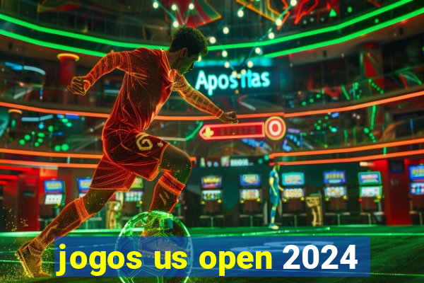 jogos us open 2024