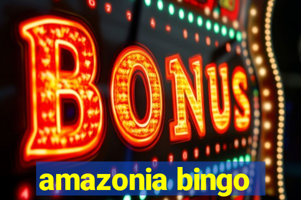 amazonia bingo