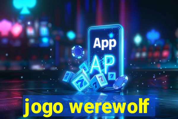 jogo werewolf