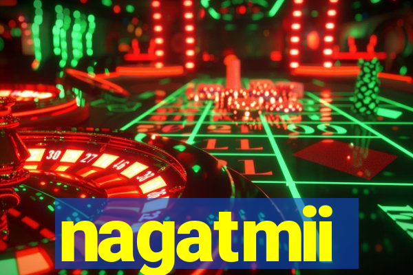 nagatmii