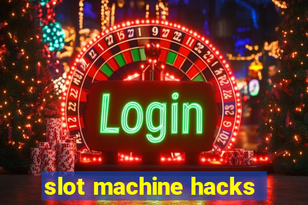 slot machine hacks