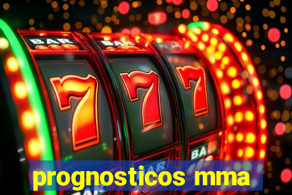 prognosticos mma