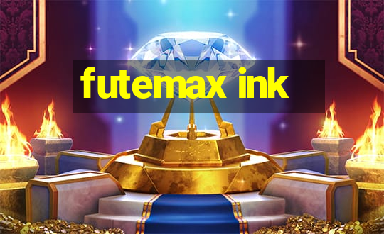 futemax ink