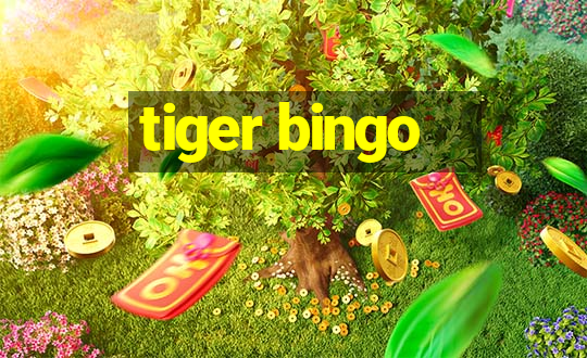 tiger bingo