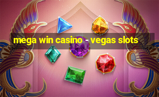 mega win casino - vegas slots