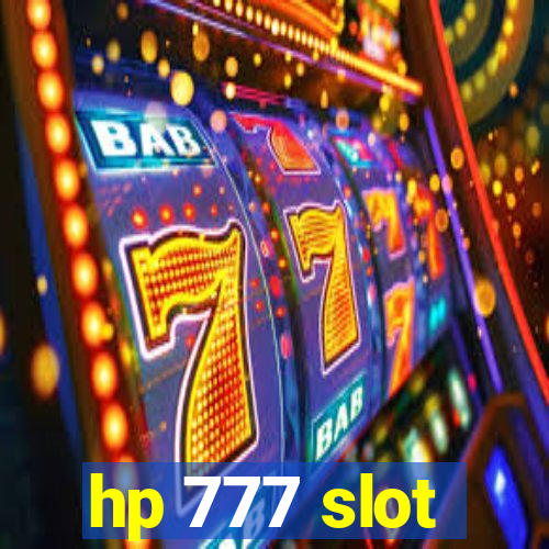 hp 777 slot