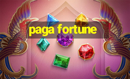 paga fortune