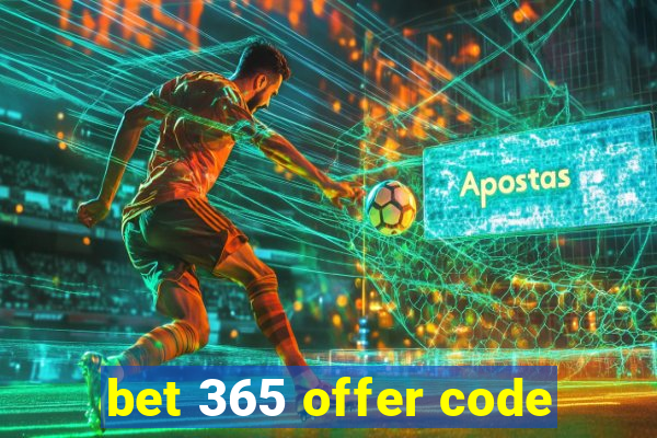 bet 365 offer code