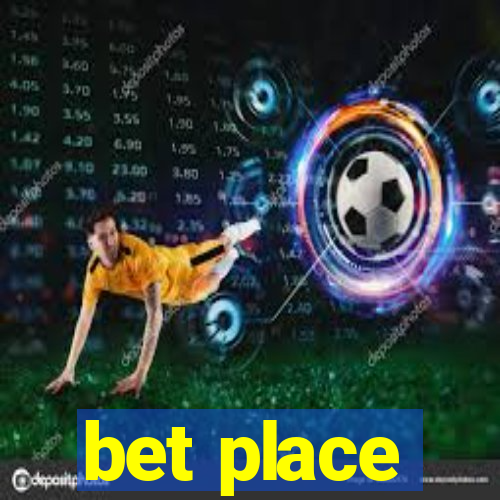 bet place