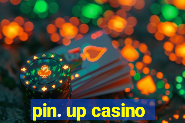 pin. up casino