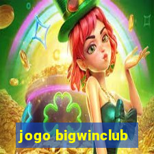 jogo bigwinclub