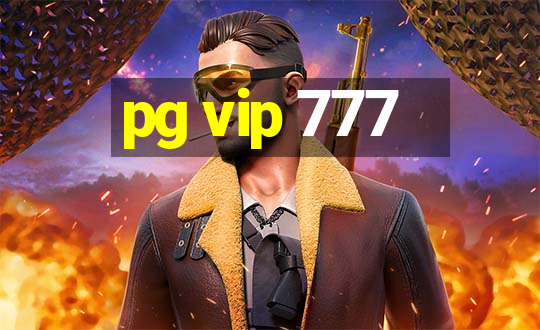 pg vip 777