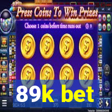 89k bet