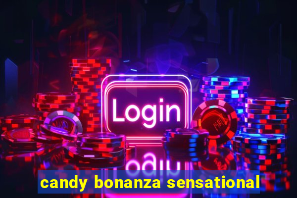 candy bonanza sensational