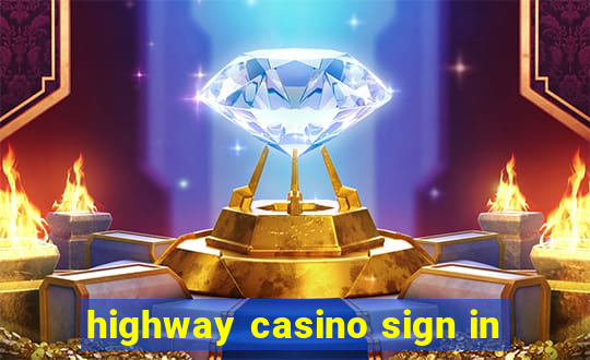 highway casino sign in