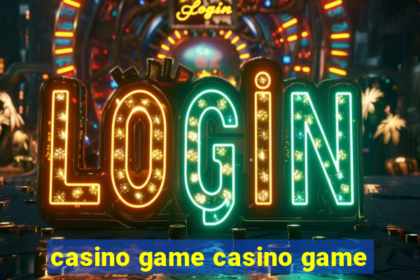 casino game casino game