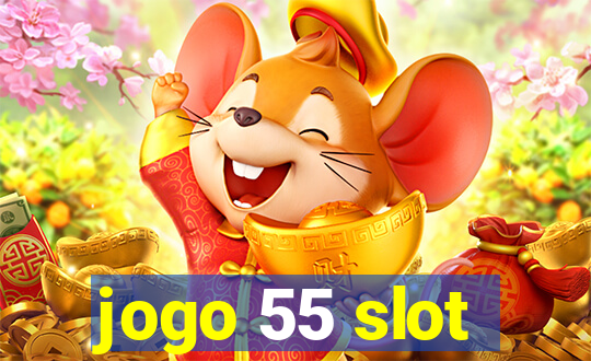 jogo 55 slot