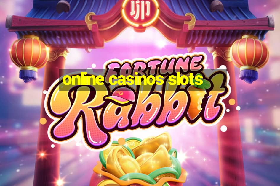 online casinos slots