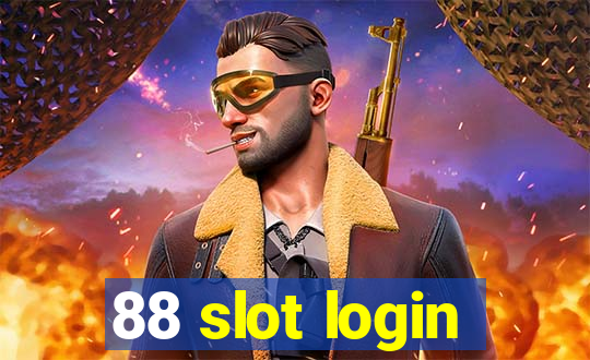 88 slot login