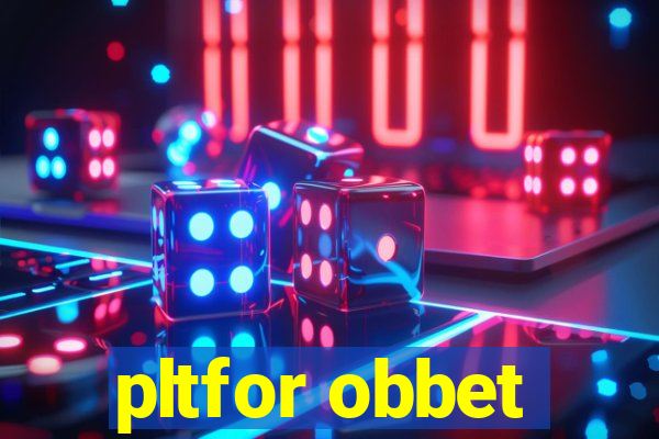 pltfor obbet