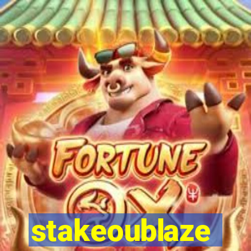 stakeoublaze