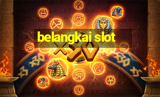 belangkai slot