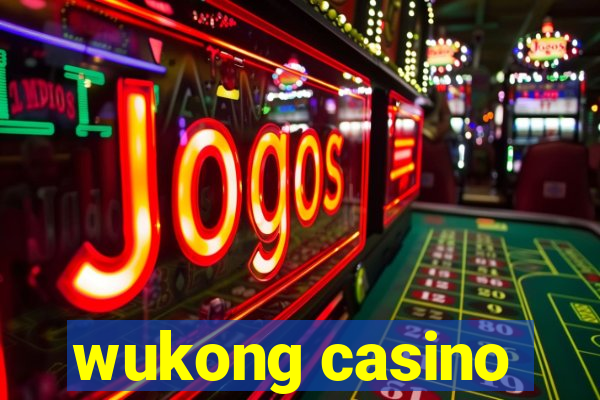 wukong casino