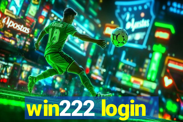 win222 login